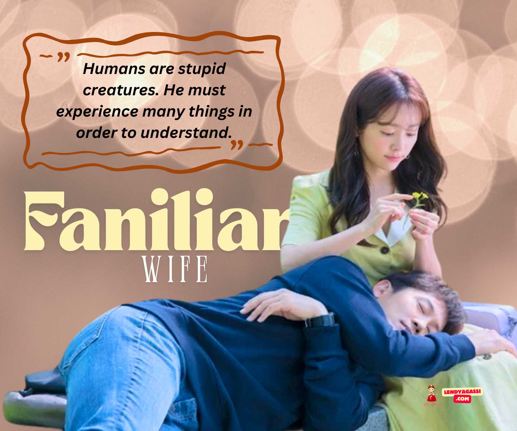Familiar Wife  There’s No Perfect Mate in A Marriage
