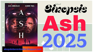 Sinopsis film Ash 2025 kematian misterius di planet tak dikenal